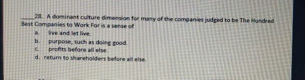 28. A dominant culture dimension for many of the