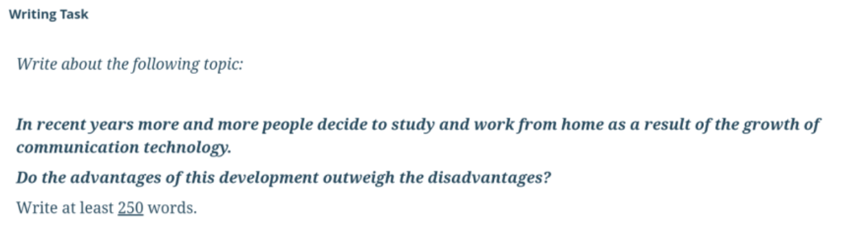 Writing Task Write about the following topic: In