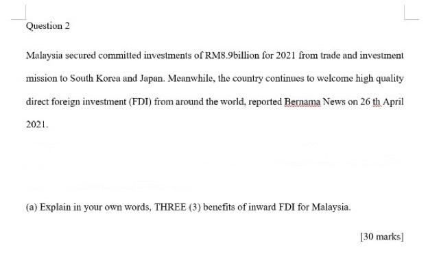 Question 2 Malaysia secured committed investments