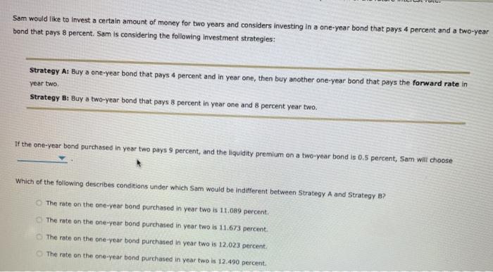 6. Liquidity premium theory Which of the