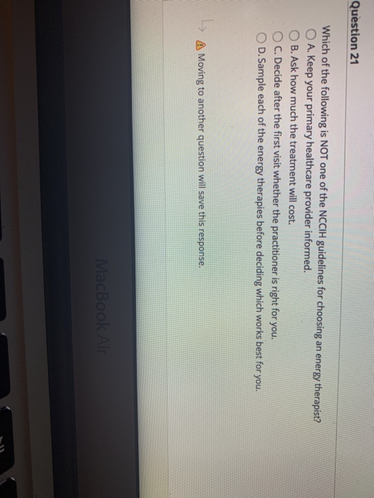 Question 21 Which of the following is NOT one of