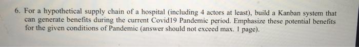 6. For a hypothetical supply chain of a hospital