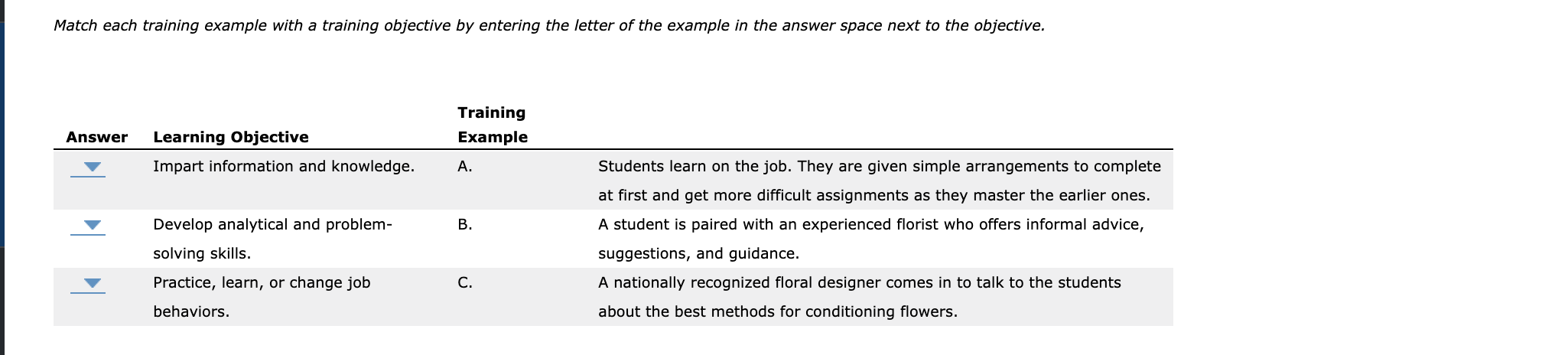 Match each training example with a training