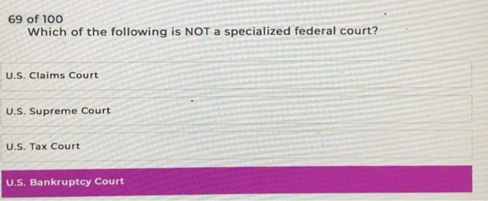 69 of 100 Which of the following is NOT a