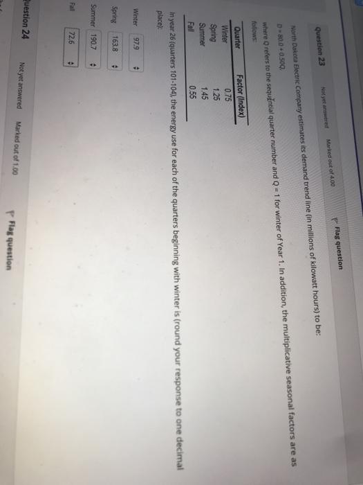 Flag question Marked out of 4.00 Question 23