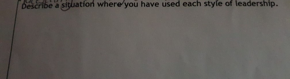 Describe a situation where'you have used each