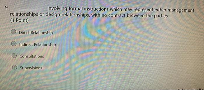 9. _involving formal instructions which may