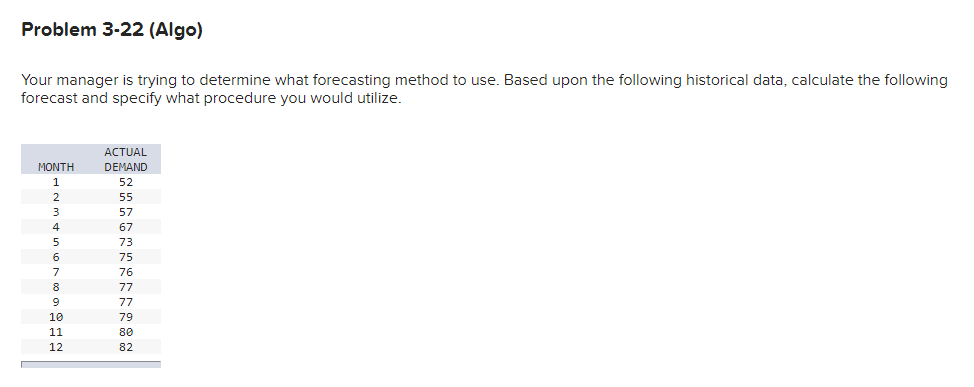 Problem 3-22 (Algo) Your manager is trying to