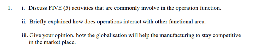 1. i. Discuss FIVE (5) activities that are