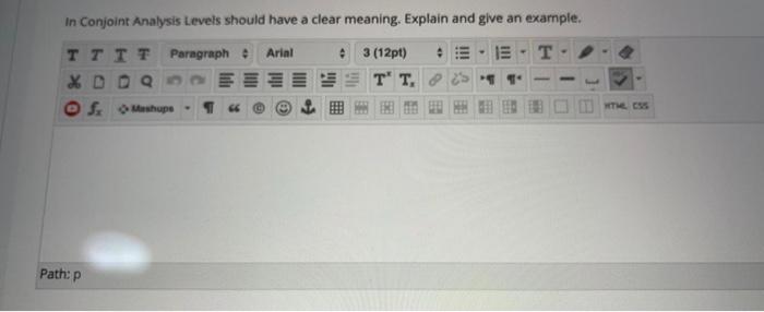 In Conjoint Analysis Levels should have a clear