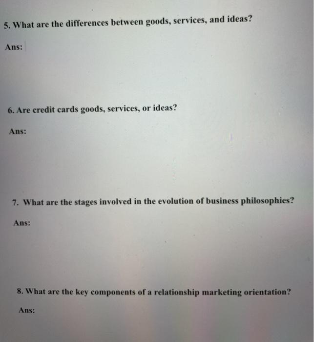 5. What are the differences between goods,