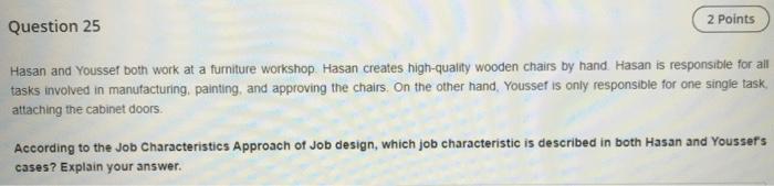 2 Points Question 25 Hasan and Youssef both work