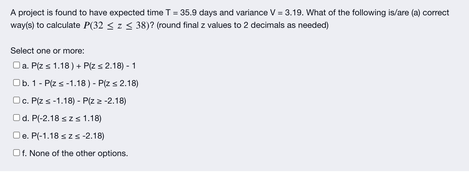 A project is found to have expected time T = 35.9