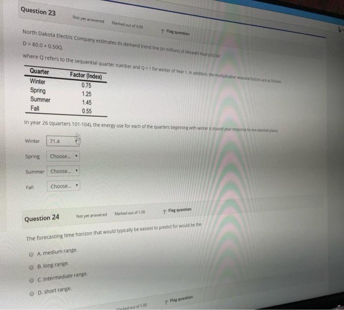 Question 23 Not yet awered Marked out of 4.00