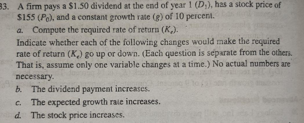 2. 33. A firm pays a $1.50 dividend at the end of