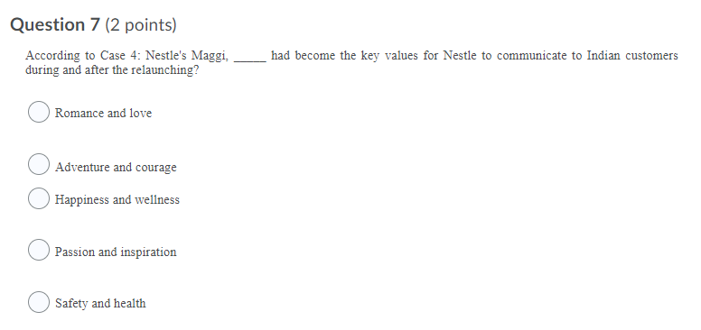 Question 7 (2 points) According to Case 4: