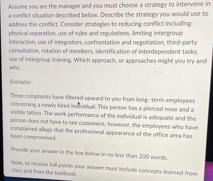 Assume you are the manager and you must choose a