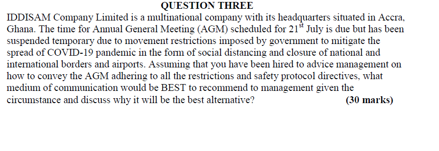 QUESTION THREE IDDISAM Company Limited is a