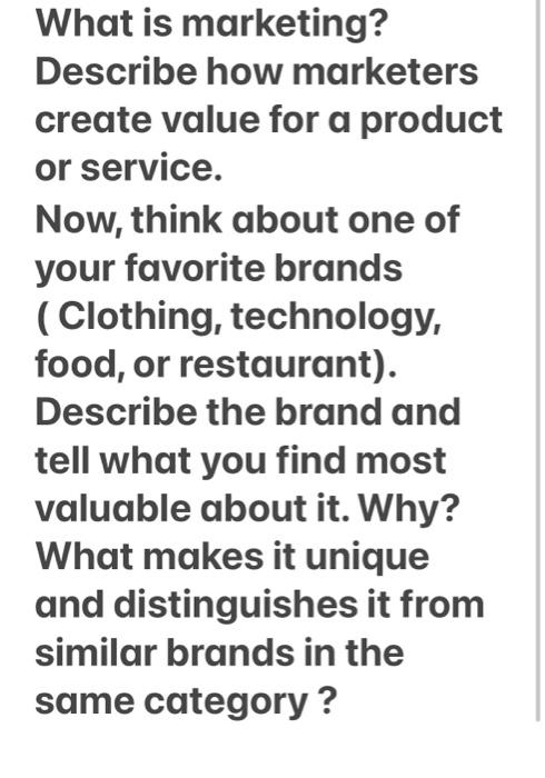 What is marketing? Describe how marketers create