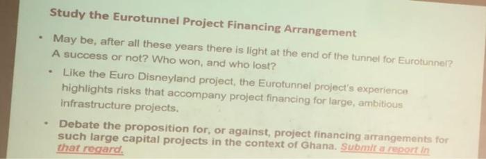 Study the Eurotunnel Project Financing