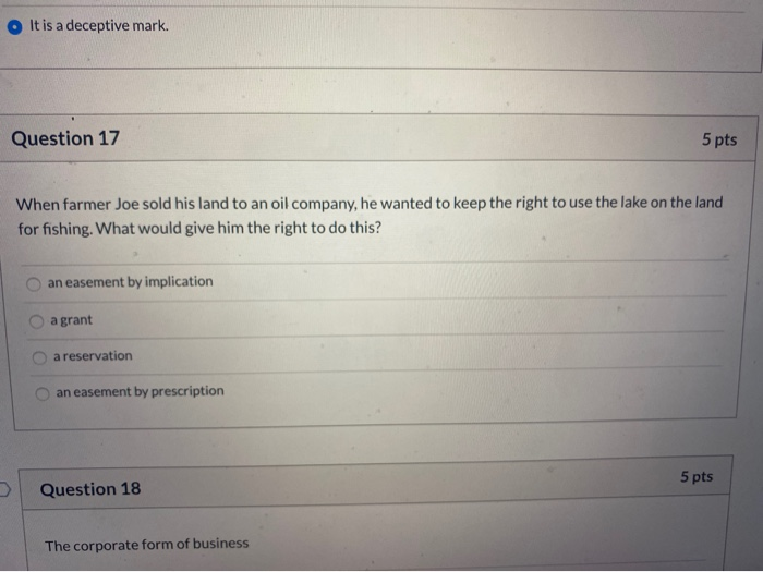 It is a deceptive mark. Question 17 5 pts When