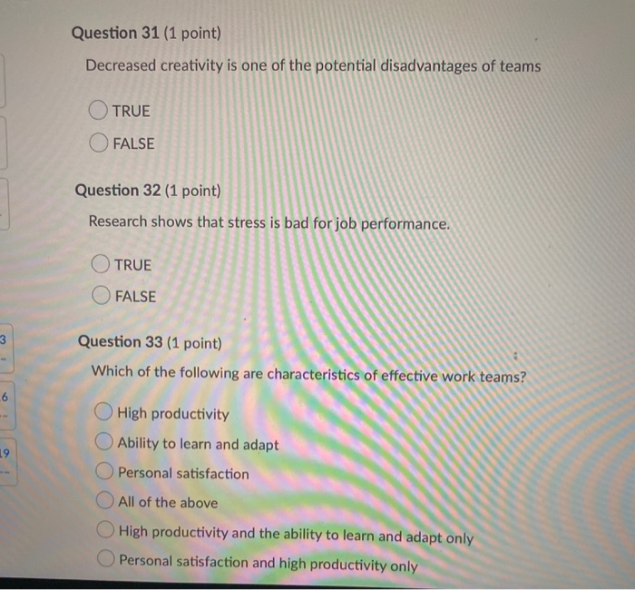 Question 31 (1 point) Decreased creativity is one
