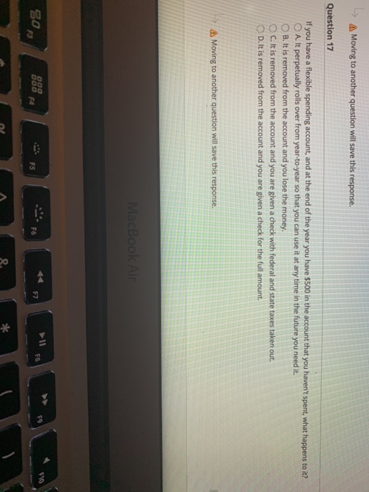 -> A Moving to another question will save this