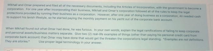 Mikhail and Omar prepared and filed all of the