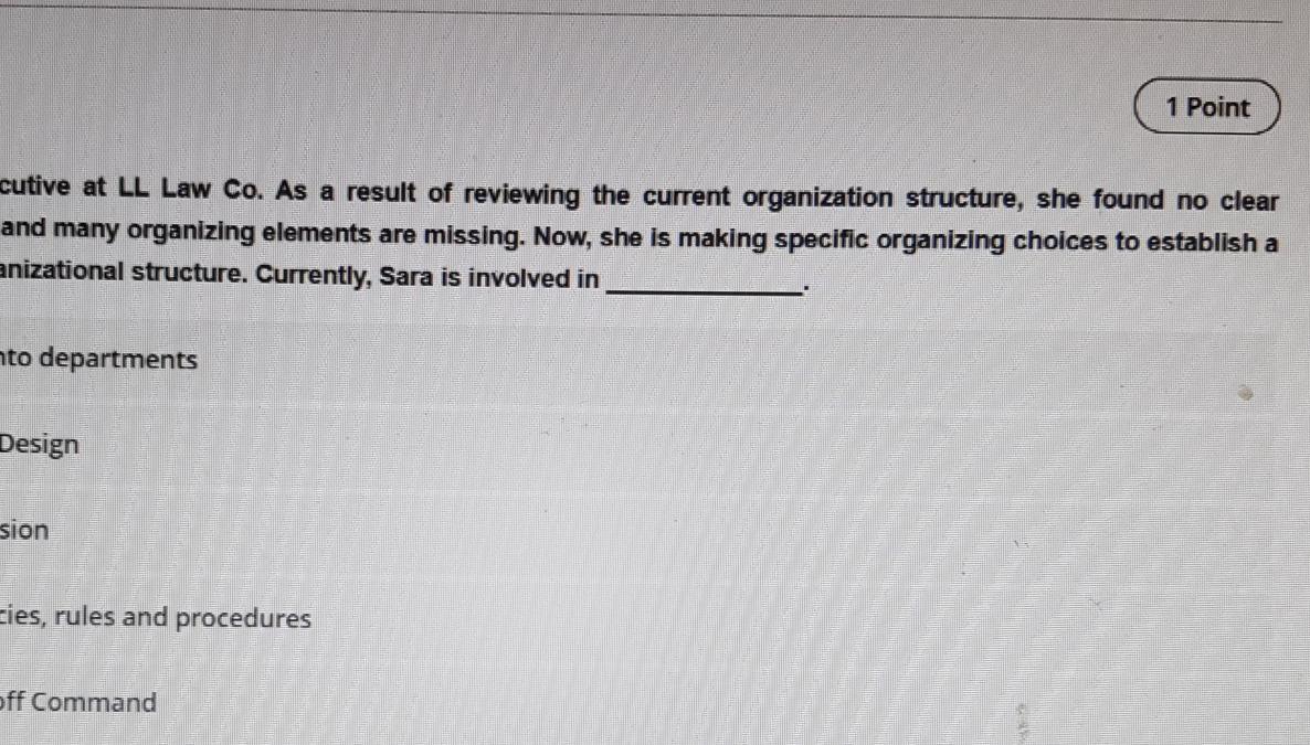 1 Point cutive at LL Law Co. As a result of