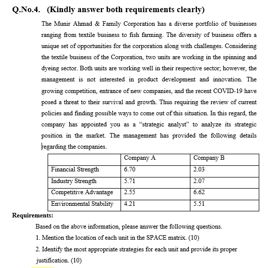 Q.No.4. (Kindly answer both requirements clearly)