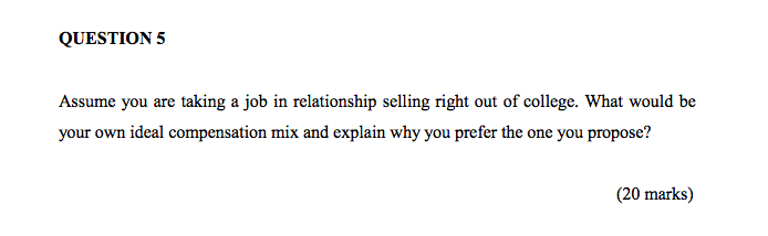 QUESTION 5 Assume you are taking a job in