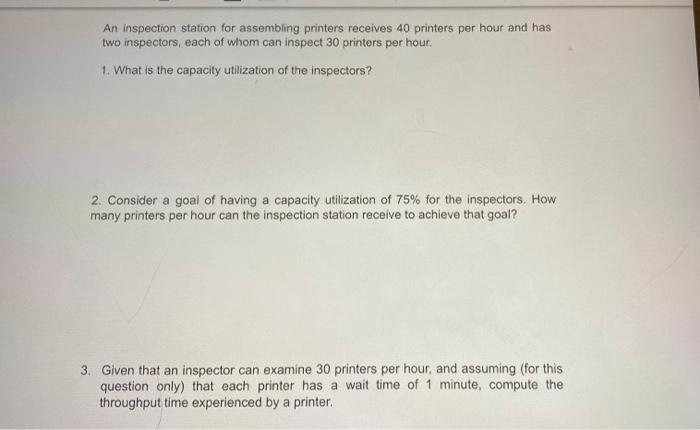 An inspection station for assembling printers
