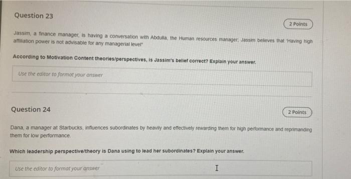 Question 23 2 Points Jassim, a finance manager,