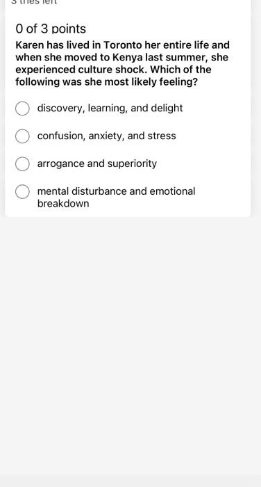 O of 3 points Karen has lived in Toronto her