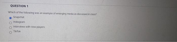 QUESTION 1 Which of the following was an example