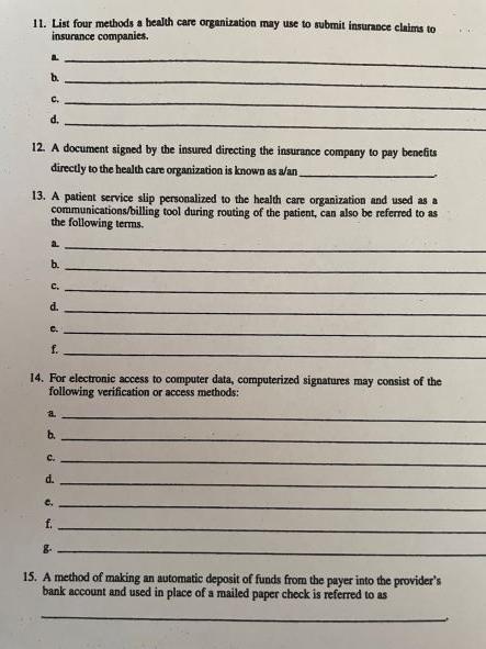 11. List four methods a health care organization