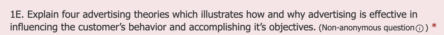 1E. Explain four advertising theories which