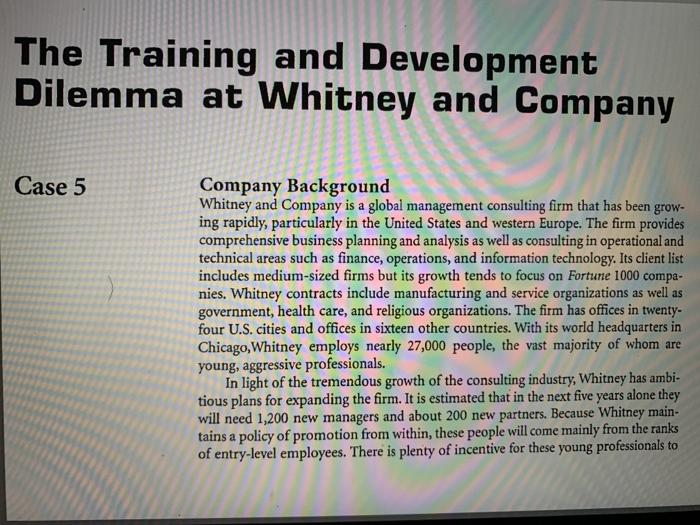 read and answer the question please The Training