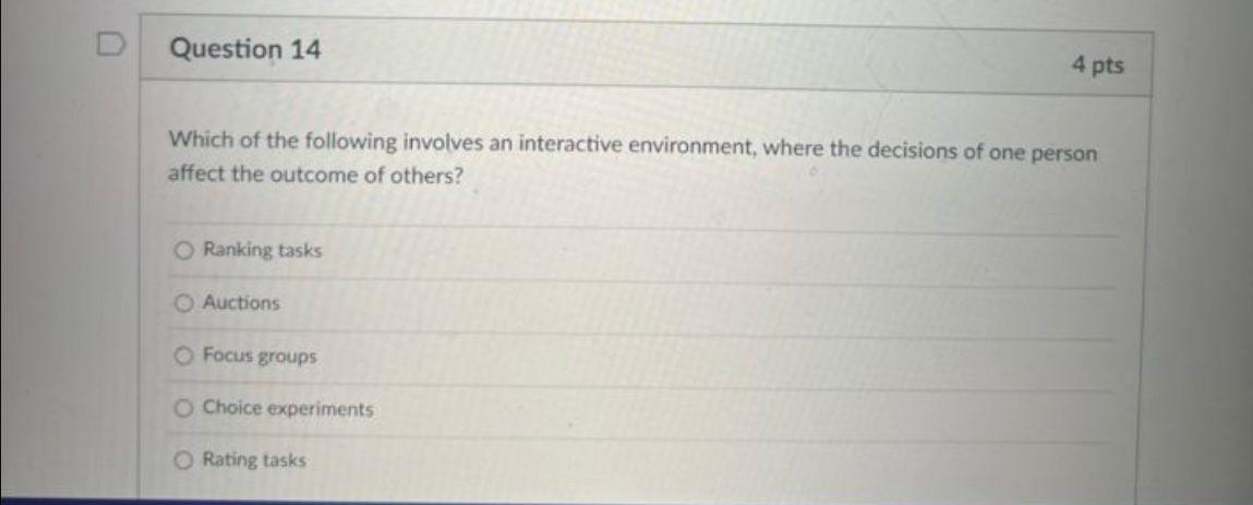 Question 14 4 pts Which of the following involves