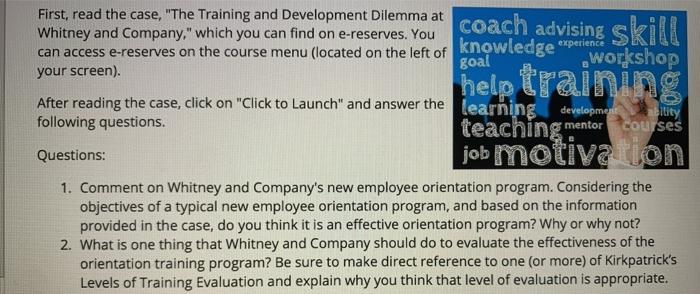read and answer the question please The Training