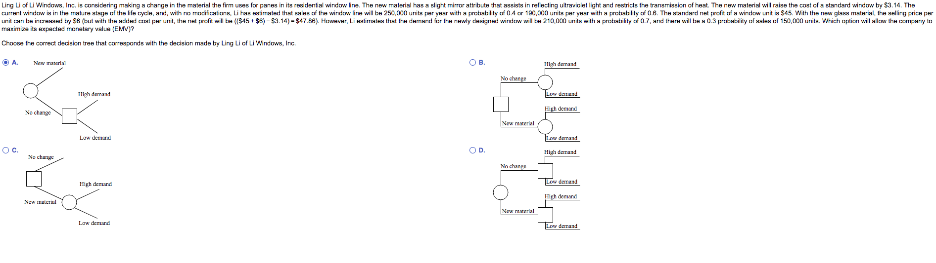 Ling Li of Li Windows, Inc. is considering making