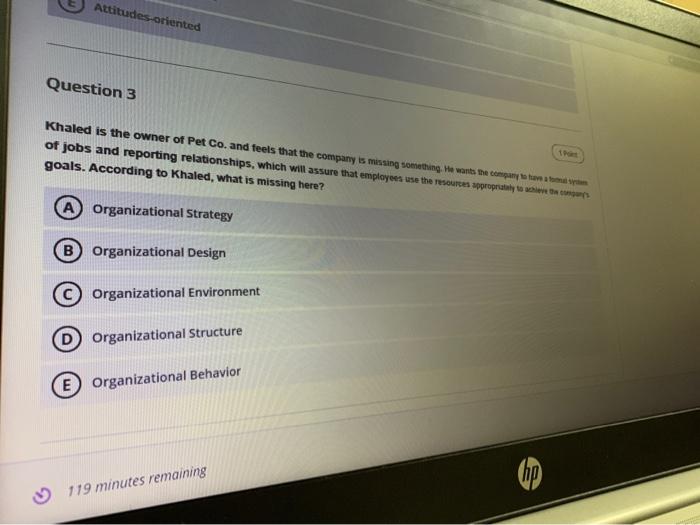 Attitudes oriented Question 3 Khaled is the owner