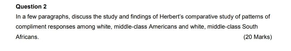 Question 2 In a few paragraphs, discuss the study