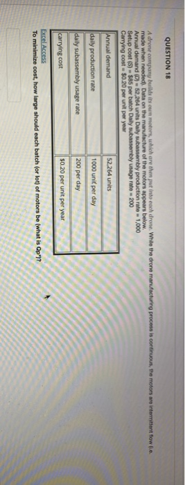 QUESTION 18 A drone company builds its own