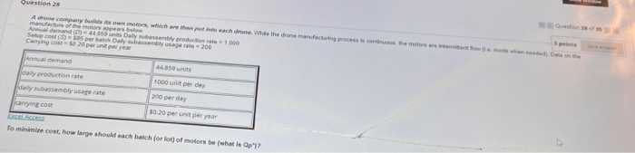 Question 2 Acompany in mor, which are then put