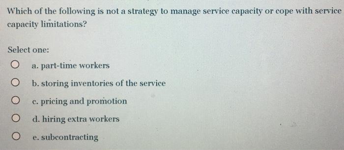 Which of the following is not a strategy to