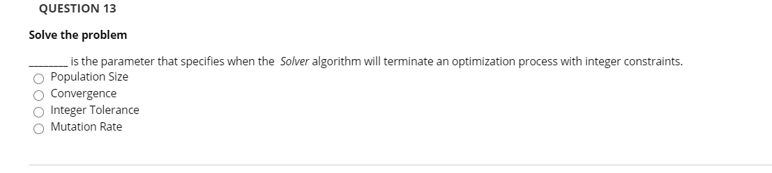 QUESTION 13 Solve the problem is the parameter