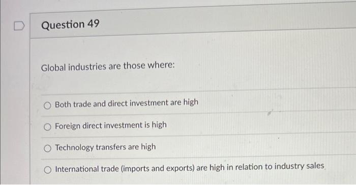 will upvote if correct Question 49 Global