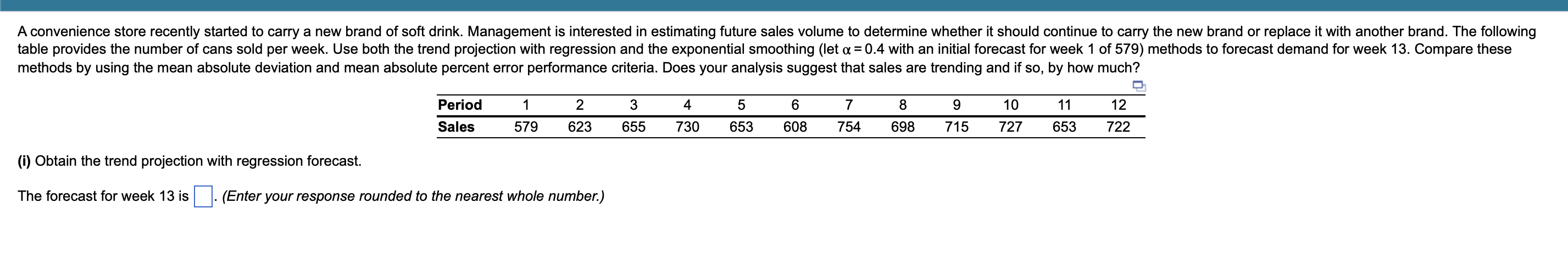 A convenience store recently started to carry a