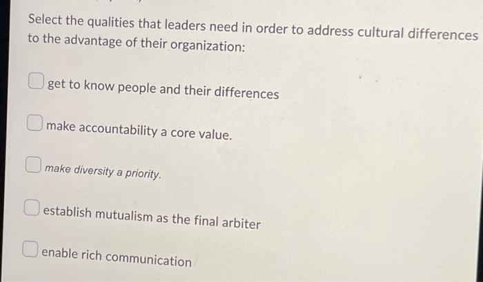 leaders must learn to overcome cultural